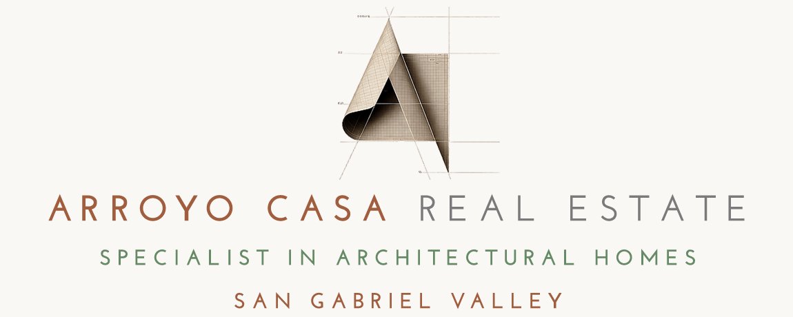 Arroyo Casa, Specialist in Architectural Homes, San Gabriel Valley